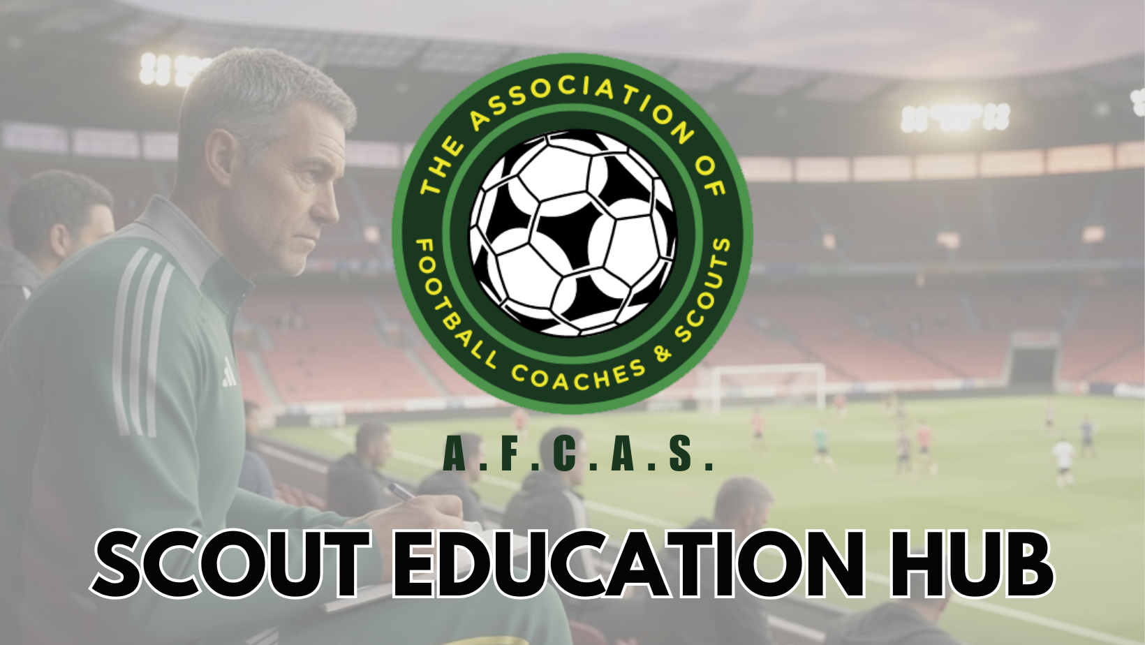 AFCAS Scout Education Hub