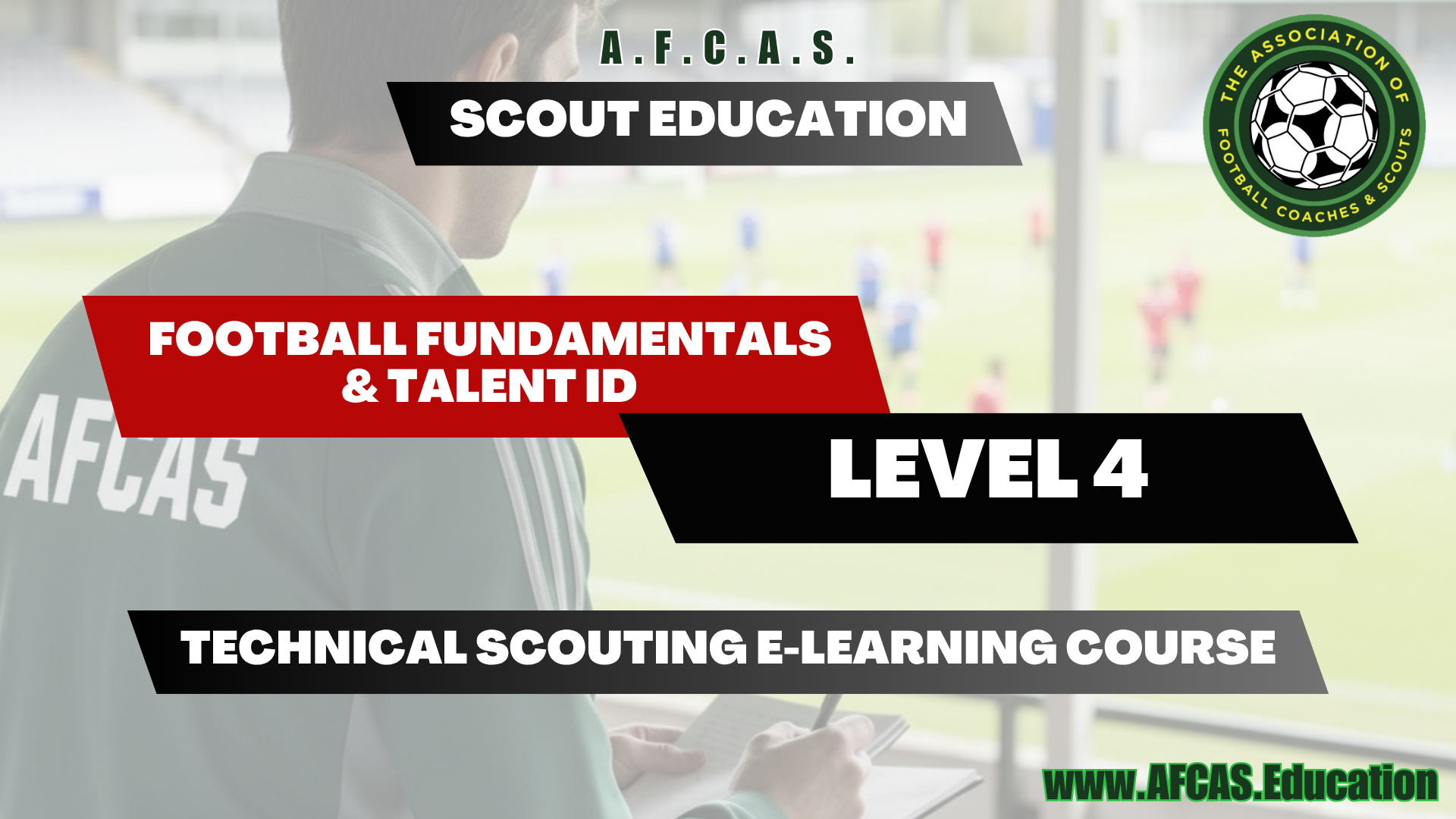 Football Fundamentals & Talent ID – Level 4